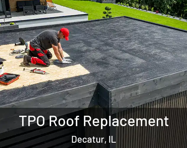  TPO Roof Replacement Decatur, IL
